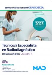 Portada de Técnicos Especialistas de Radiodiagnóstico. Temario General volumen 3. Servicio Vasco de Salud (Osakidetza)