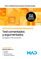 Portada de Test comentados para oposiciones del Estatuto de Autonomía para Galicia (Ley Orgánica 1/1981, de 6 de abril)