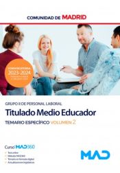 Portada de Titulado Medio Educador (Grupo II). Temario específico volumen 2. Comunidad Autónoma de Madrid