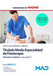 Portada de Titulado Medio Especialidad de Fisioterapia (Grupo II). Temario General volumen 1. Comunidad Autónoma de Madrid