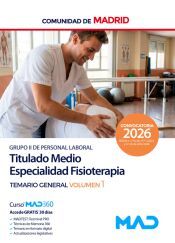 Portada de Titulado Medio Especialidad de Fisioterapia (Grupo II). Temario General volumen 1. Comunidad Aut&oacute;noma de Madrid