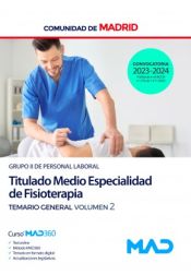 Portada de Titulado Medio Especialidad de Fisioterapia (Grupo II). Temario General volumen 2. Comunidad Autónoma de Madrid