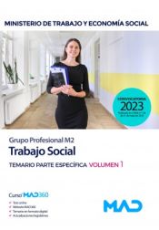 Portada de Trabajo Social (Grupo Profesional M2). Temario parte específica volumen 1. Ministerio de Trabajo y Economía Social
