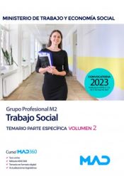 Portada de Trabajo Social (Grupo Profesional M2). Temario parte específica volumen 2. Ministerio de Trabajo y Economía Social
