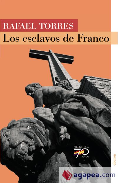 Los esclavos de Franco