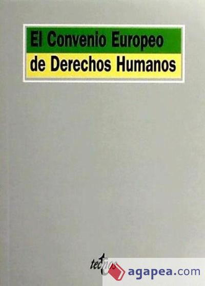 El Convenio Europeo de Derechos Humanos