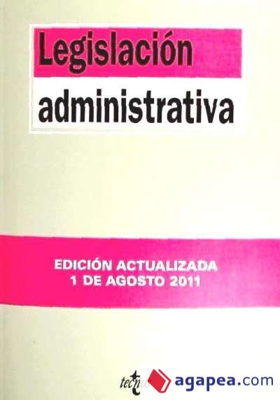 Legislaci&oacute;n administrativa