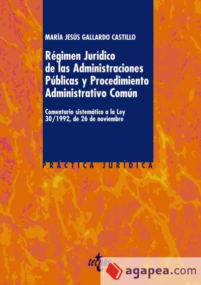Régimen Jurídico de las Administraciones Públicas y del Procedimiento Administrativo Común