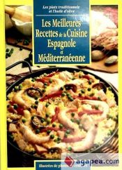 Portada de Les meilleures recettes de la cuisine espagnole et méditerranéenne