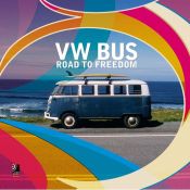 Portada de VW BUS. Road To Freedom