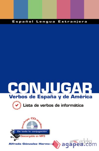 Conjugar : verbos de España y América
