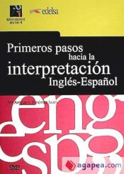 Portada de Primeros pasos hacia la interpretación inglés-español