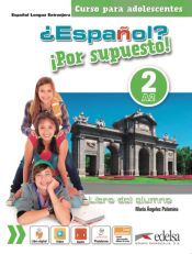 Portada de ¿Español? ¡Por supuesto! 2 (A2) Libro del alumno