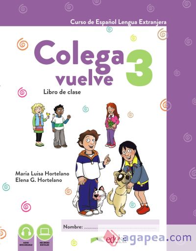 Colega Vuelve 3 (A2.1). Libro de clase