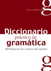 DICCIONARIO PRACTICO DE GRAMATICA - OSCAR CERROLAZA GILI 