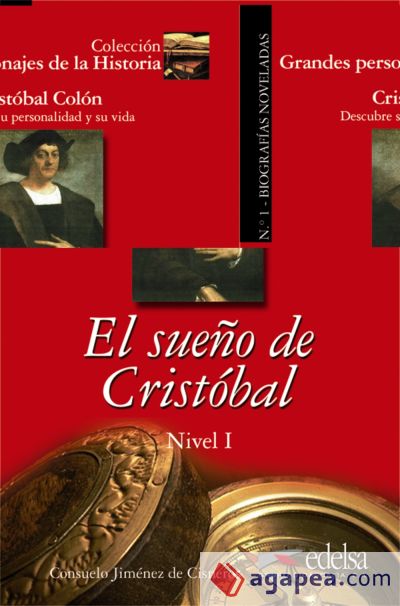 El sueño de Cristóbal. Nivel I: Cristóbal Colón, descubre su personalid. El sueño de Cristóbal. Nivel I: Cristóbal Colón