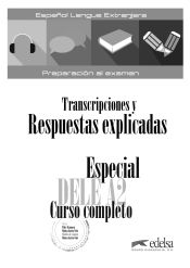 Portada de Especial DELE A2 Curso completo. Transcripciones y respuestas explicadas