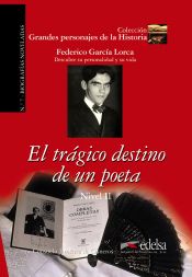 Portada de Federico García Lorca: el trágico destino de un poeta