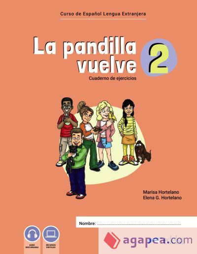 La pandilla vuelve 2 Cuaderno de ejercicios