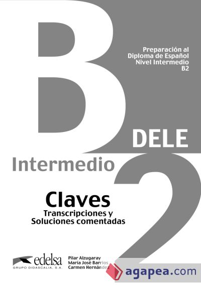 Preparación DELE B2 Claves. (Edición 2013)