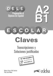 Portada de Preparación al DELE escolar A2/B1. Claves. Transcripciones y soluciones justificadas