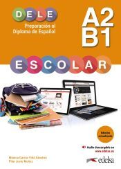 Portada de Preparaci&oacute;n al DELE escolar A2/B1. Edici&oacute;n actualizada