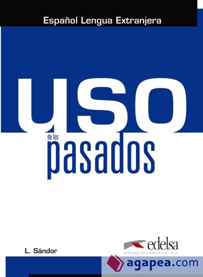 Uso de los pasados