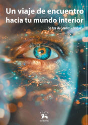 Portada de Un viaje de encuentro hacia tu mundo interior