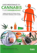 Portada de Usos medicinales del cannabis y los cannabinoides: Análisis de todos los ensayos clínicos controlados realizados a nivel mundial