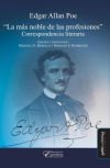 Edgar Allan Poe: â€œLa más noble de las profesionesâ€