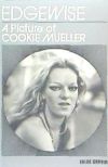 Edgewise: A Picture of Cookie Mueller