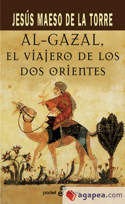 Al Gazal, el viajero de los dos orientes (bolsillo)