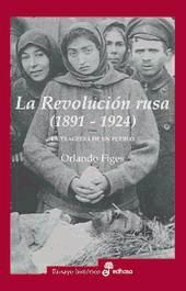 Portada de La revolución rusa 1891 1924. La tragedia de un pueblo