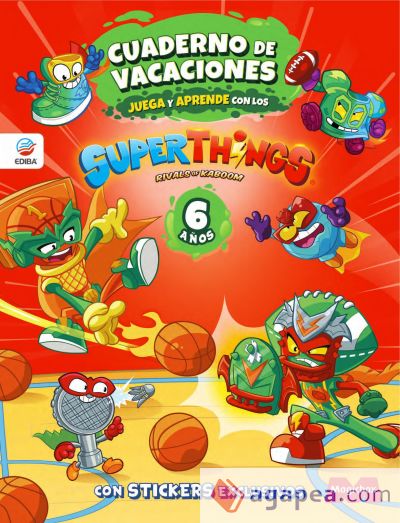 Cuaderno de Vacaciones juega y aprende Superthings Legends para 6 años