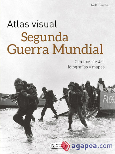 ATLAS VISUAL SEGUNDA GUERRA MUNDIAL