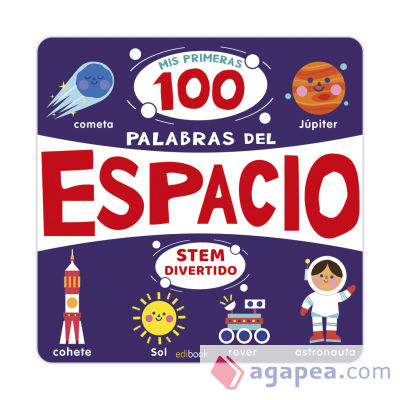 STEM DIVERTIDO - MIS PRIMERAS 100 PALABRAS DE CIENCIA