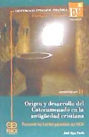 Portada de ORIGEN Y DESARROLLO DEL CATECUMENADO EN LA ANTIGÜEDAD CRISTIANA