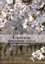 Portada de Frente a los almendros