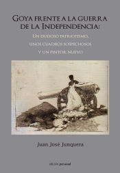 Portada de Goya frente a la Guerra de la Independencia