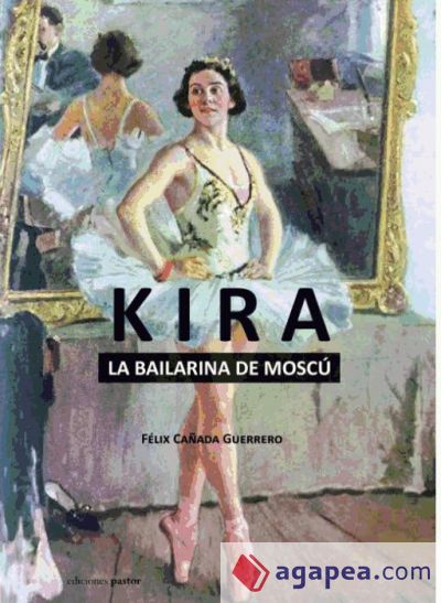 Kira, la bailarina de Moscú