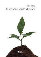 Portada de El crecimiento del ser (Ebook)