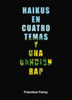 Portada de Haikus en cuatro temas y una canción rap (Ebook)