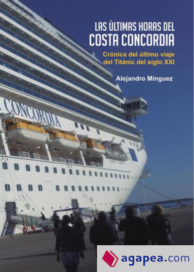 Las últimas horas del Costa Concordia