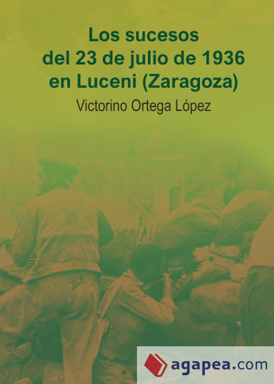 Los sucesos del 23 de julio de 1936 en Luceni (Zaragoza)