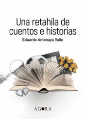 Portada de Una retahíla de cuentos e historias