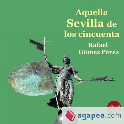 Aquella Sevilla de los cincuenta