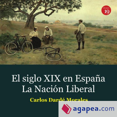 El siglo XIX en España. La Nación Liberal