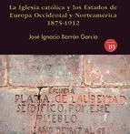 Portada de Iglesia católica y estados en Europa Occidental y Norteamérica, 1875-1912 (Ebook)