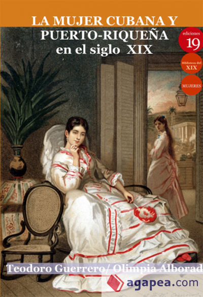 La mujer cubana y puerto-riqueña en el siglo XIX