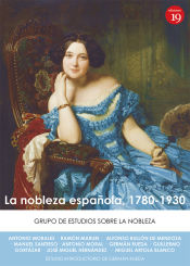 Portada de La nobleza española, 1780-1930